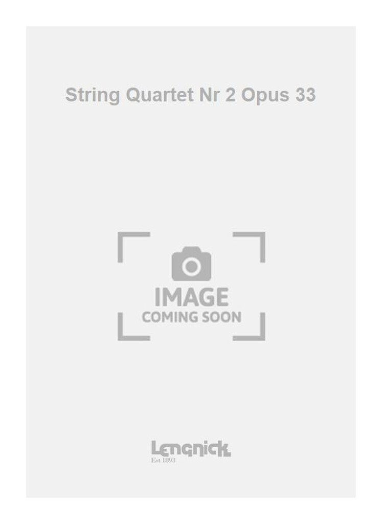 String Quartet Nr 2 Opus 33